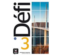 Défi 3 Livre de l´élève: Défi 3 Livre de l´élève: Vol. 3