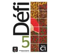 Défi 5. Livre de l'Élève: Livre de l'eleve + CD 5 (C1)