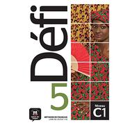 Défi 5. Livre de l'Élève: Livre de l'eleve + CD 5 (C1)