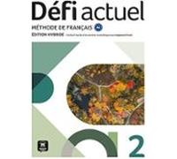 Defi Actuel 2 Ed Hybride Livre De L Eleve