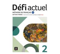 Défi actuel 2 Ed Hybride Livre de l'élève