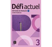 Defi Actuel 3. Cahier Dexercices
