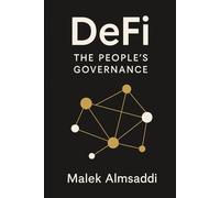 DeFi - The People's Governance: 2 (DeFi - The People's Money)