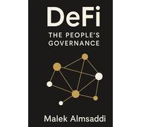 DeFi - The People's Governance (DeFi - The People's Money)