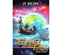 Defiance of the Fall 7: A LitRPG Adventure