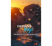 Defiant Boys: The Boys of 221 Sunset Book Five: 5