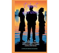 Defiant Horizons: A Saga of Resilience, Romance, and Social Justice in a Timeless Ambition and Identity