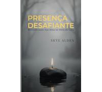 Defiant Presence / Presença Desafiante: Claiming Your Soul in the Midst of Mayhem / Reivindicando Sua Alma no Meio do Caos