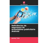 Deficiências de segurança do ecossistema publicitário Android