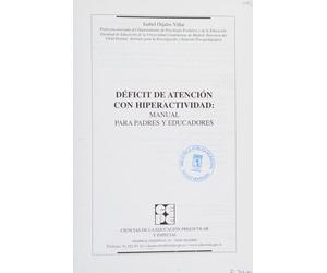 Déficit de atención con hiperactividad manual para padres y educadores