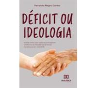 Déficit Ou Ideologia (ebook)