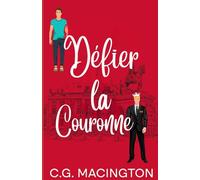 Défier la Couronne: L'amour interdit entre un héritier royal et un homme du peuple