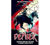 Defiler: Five Tales of Dark Fantasy (Shacklebound Books)