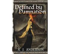 Defined by Damnation