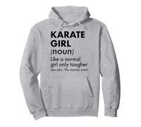 Definición de Chica de Karate como una Chica Normal Solo más Dura Sudadera con Capucha