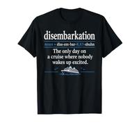 Definición de desembarco de cruceros Nadie se Despierta Emocionado Camiseta