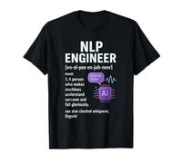 Definición de Ingeniero de PNL Funny AI Machine Learning Sarcasmo Camiseta