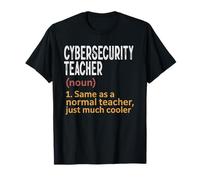 Definición de Profesor de ciberseguridad Igual Que Normal Simplemente más Fresco Camiseta
