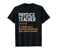 Definición del Profesor de física Igual Que Normal Simplemente más Fresco Camiseta
