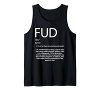 Definición FUD Miedo Mezclado con Duda e incertidumbre FUD Camiseta sin Mangas