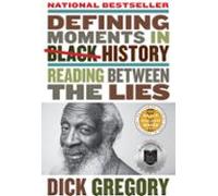 Defining Moments In Black History (ebook)