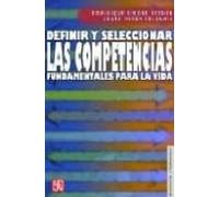 Definir Y Seleccionar Las Competencias: Fundamentales Para La Vid A