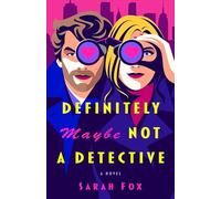 Definitely Maybe Not A Detective: A Novel (The Wyatt Investigations Mysteries, 1)