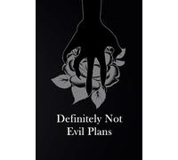 Definitely Not Evil Plans: Coworker Gag Gift Funny Office Notebook Journal