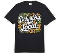 Definitely Not Local Memes De Turistas Forasteros Comfort Colors Adult Heavyweight T-Shirt
