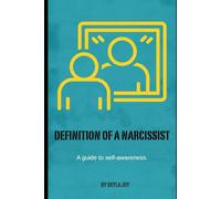 Definition of A Narcissist - A Guide to Self-Awareness