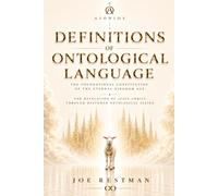 DEFINITIONS OF ONTOLOGICAL LANGUAGE: The Foundational Constitution of the Eternal Kingdom Age (THE AIONIOS CONSTITUTIONS)