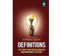 Definitions: The Texts that Revolutionized Nonconformist Culture