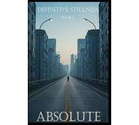 Definitive Stillness Book 1 - Absolute