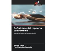 Definizione del rapporto contrattuale: Ai sensi del Codice dei contratti pubblici