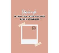 Défis de couple: le jeu pour créer nos plus beaux souvenirs