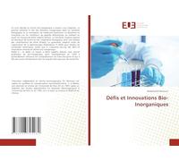 Défis et Innovations Bio-Inorganiques