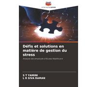 Défis et solutions en matière de gestion du stress: Analyse des employés d'Access Healthcare
