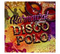 Defis & MusicLoft - Karnawał w Rytmie Disco Polo [CD]