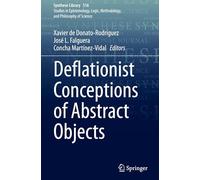 Deflationist Conceptions of Abstract Objects: 516 (Synthese Library, 516)