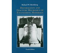 Deformation and Fracture Mechanics of Engineering Materials