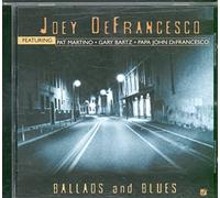 Defrancesco Joey - Ballads and Blues