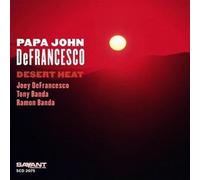 Defrancesco,Papa John - Desert Heat
