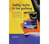 Deftig rechts in het gedrang: De geschiedenis van het Verbond voor Nationaal Herstel 1933-1941