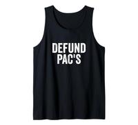 Defund PAC's - Stop Political Action Committees Camiseta sin Mangas