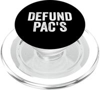 Defund PAC's - Stop Political Action Committees PopSockets PopGrip para MagSafe