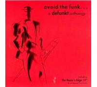 Defunkt - Avoid The Funk-a Defunkt Anth