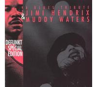Defunkt Special Edition - Blues Tribute: Jimi Hendrix & Muddy Waters