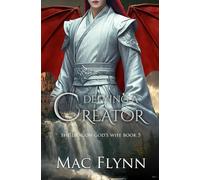 Defying a Creator: The Dragon God's Wife Book 5 (Dragon Shifter Romance)