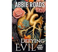 Defying Evil: A Dark Romantic Thriller (Blood is Thicker Than...)