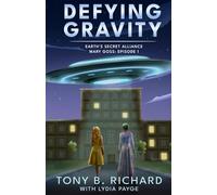 Defying Gravity: Mary Goss - Episode 1 (Earth's Secret Alliance)